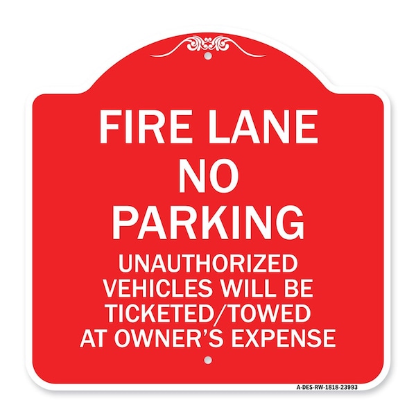 Fire Lane No Parking Unauthorized Vehicles Will Be Ticketed Towed at Owners Expense, RW-1818-23993